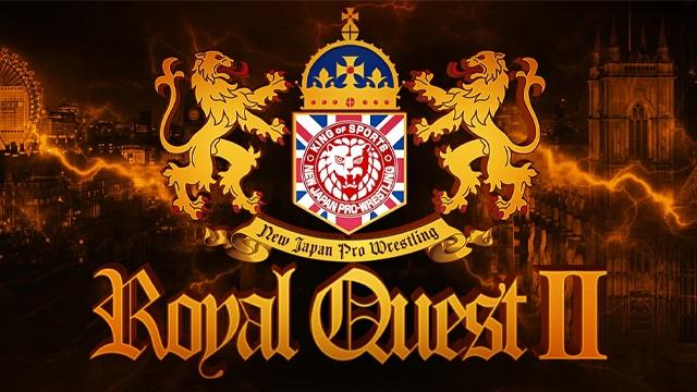 NJPW Royal Quest II - NJPW PPV Results NJPW Royal Quest II - NJPW PPV Results