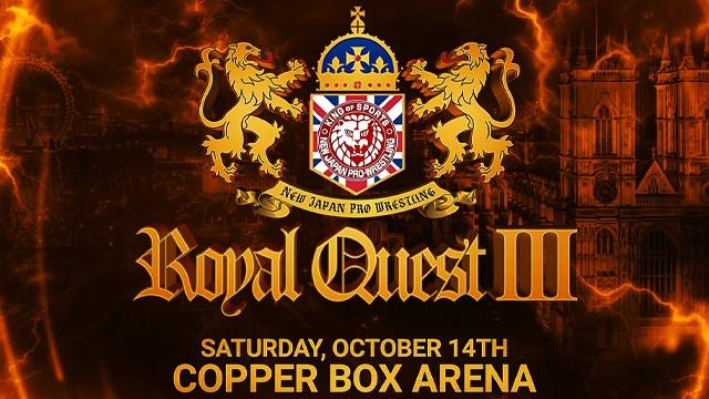 NJPW Royal Quest III - NJPW PPV Results NJPW Royal Quest III - NJPW PPV Results