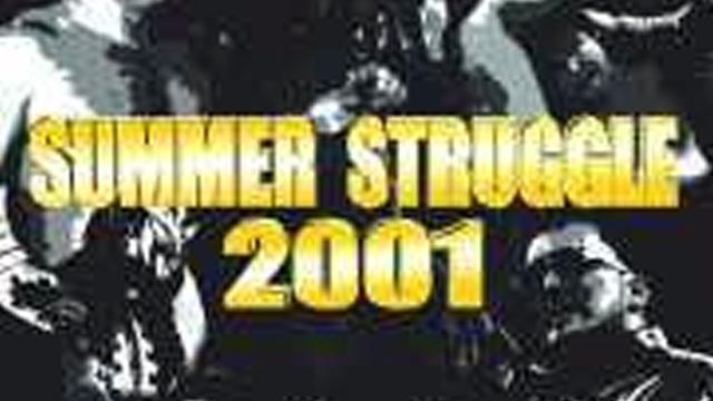 NJPW Summer Struggle 2001 - NJPW PPV Results NJPW Summer Struggle 2001 - NJPW PPV Results