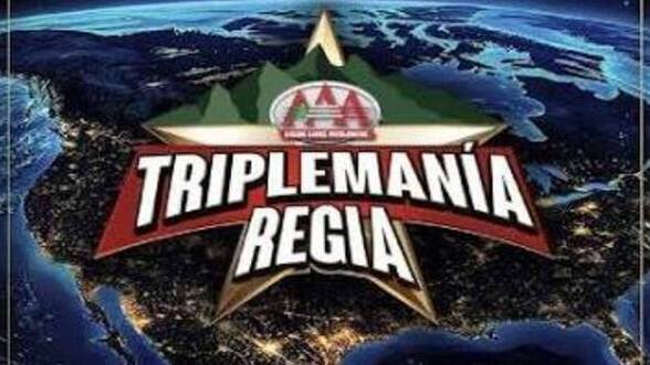 AAA TripleManía Regia III - Pay Per Views & Special Events AAA TripleManía Regia III - Pay Per Views & Special Events