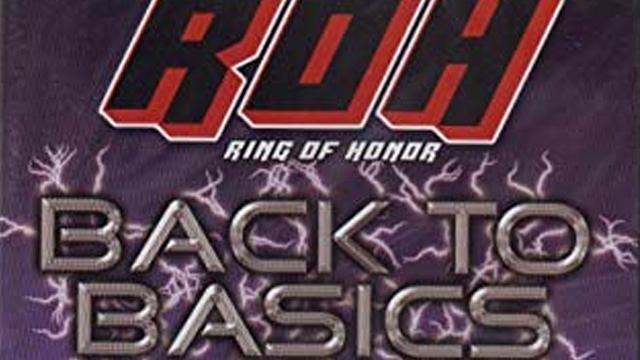 ROH Back to Basics - Match Card & Results | ROH PPV