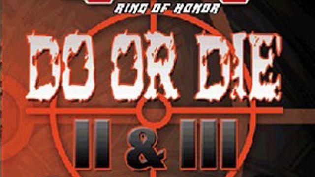 ROH Do or Die II - Match Card & Results | ROH PPV ROH Do or Die II - Match Card & Results | ROH PPV