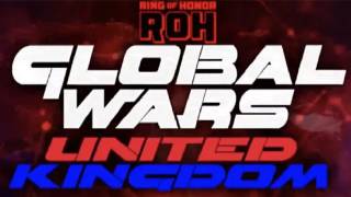ROH Global Wars UK (2025)