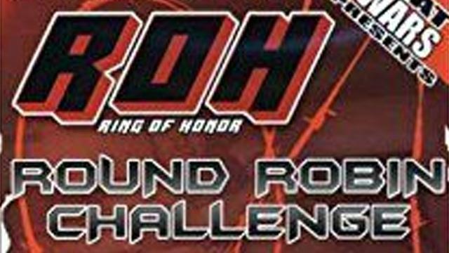ROH Round Robin Challenge - Match Card & Results | ROH PPV