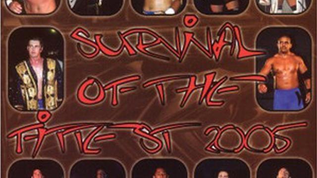 ROH Survival of the Fittest 2005 - Match Card & Results | ROH PPV ROH Survival of the Fittest 2005 - Match Card & Results | ROH PPV