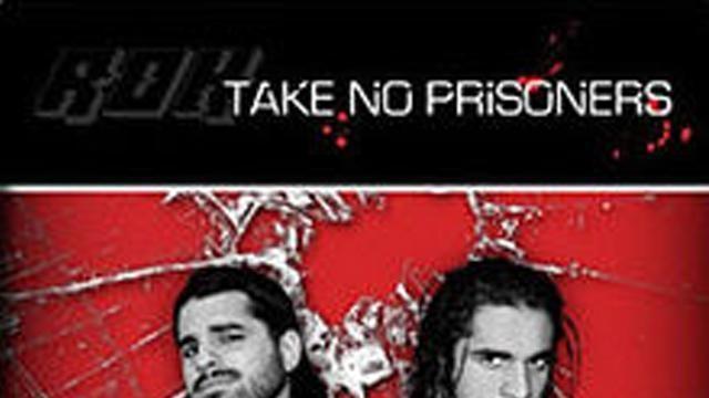 ROH Take No Prisoners 2008 - Match Card & Results | ROH PPV ROH Take No Prisoners 2008 - Match Card & Results | ROH PPV