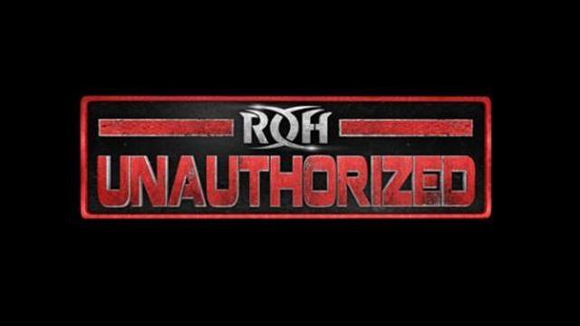 ROH Unauthorized 2019 - ROH PPV Results ROH Unauthorized 2019 - ROH PPV Results
