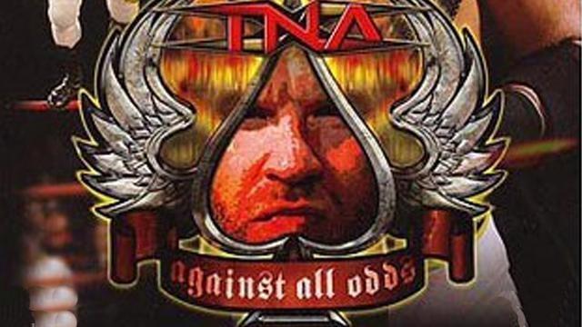 TNA Against All Odds 2006 - Match Card & Results | TNA PPV TNA Against All Odds 2006 - Match Card & Results | TNA PPV