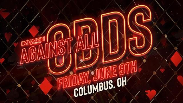 Impact Wrestling Against All Odds 2023 - TNA / Impact PPV Results Impact Wrestling Against All Odds 2023 - TNA / Impact PPV Results