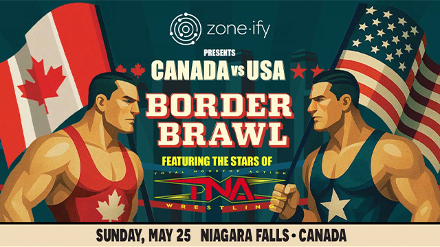 TNA The Border Brawl - Match Card & Results | TNA PPV TNA The Border Brawl - Match Card & Results | TNA PPV