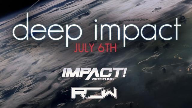 Impact Wrestling vs. ROW Deep Impact - TNA / Impact PPV Results Impact Wrestling vs. ROW Deep Impact - TNA / Impact PPV Results