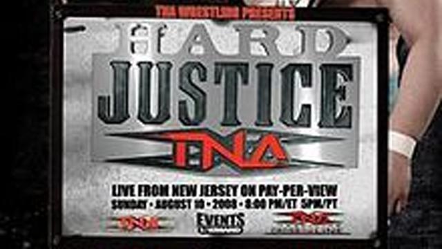 TNA Hard Justice 2008 - Match Card & Results | TNA PPV TNA Hard Justice 2008 - Match Card & Results | TNA PPV