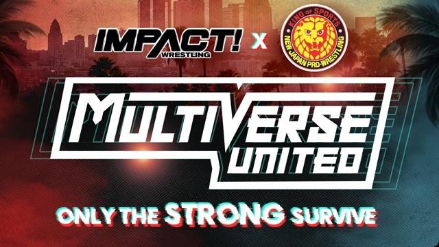 Impact Wrestling x NJPW Multiverse United - TNA / Impact PPV Results