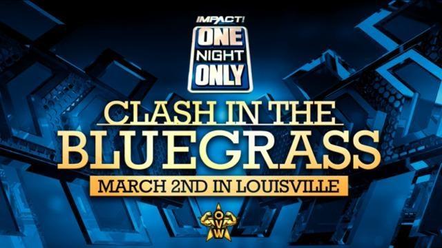 Impact Wrestling/OVW "One Night Only" Clash in the Bluegrass - TNA / Impact PPV Results