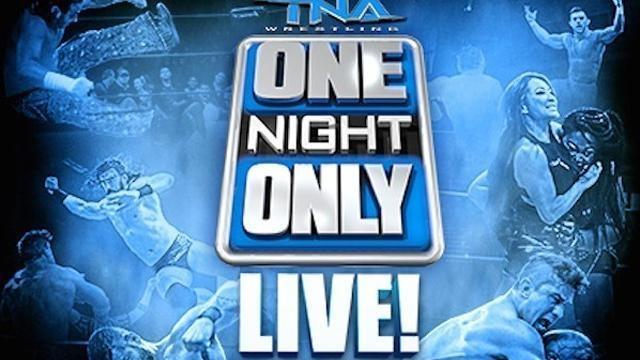 TNA One Night Only: Live! 2016 - Match Card & Results | TNA PPV TNA One Night Only: Live! 2016 - Match Card & Results | TNA PPV