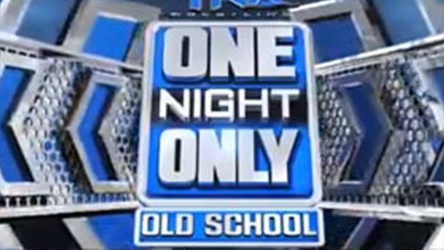 TNA One Night Only: #OldSchool - Match Card & Results | TNA PPV