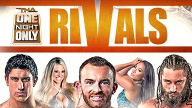 TNA One Night Only: Rivals 2015 - Match Card & Results | TNA PPV