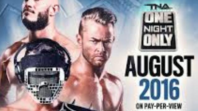 TNA One Night Only: X-Travaganza 2016 - TNA / Impact PPV Results