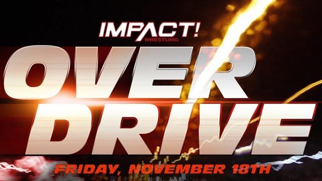 Impact Wrestling Over Drive (2022) - TNA / Impact PPV Results