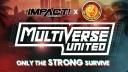 Impact Wrestling x NJPW Multiverse United: Only The STRONG Survive