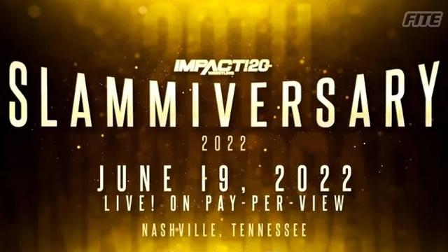 Impact Wrestling Slammiversary 2022