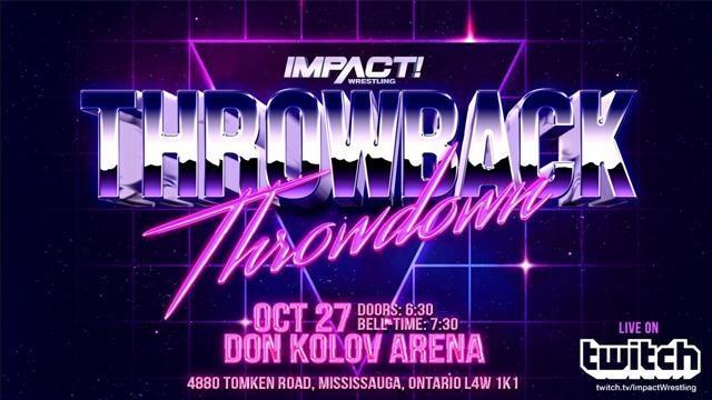 Impact Wrestling/DW Throwback Throwdown - TNA / Impact PPV Results Impact Wrestling/DW Throwback Throwdown - TNA / Impact PPV Results