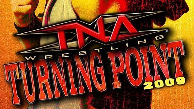TNA Turning Point 2009 - Match Card & Results | TNA PPV TNA Turning Point 2009 - Match Card & Results | TNA PPV