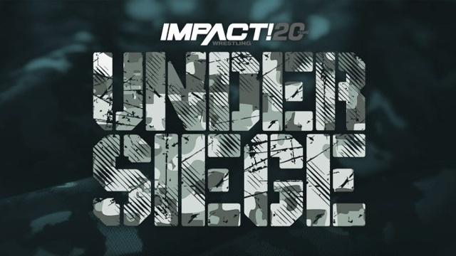 Impact Wrestling Under Siege (2022) - TNA / Impact PPV Results Impact Wrestling Under Siege (2022) - TNA / Impact PPV Results