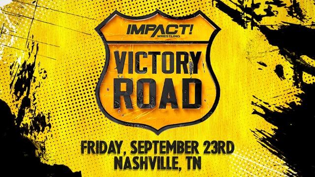 Impact Wrestling Victory Road 2022