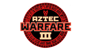 Lucha Underground Aztec Warfare 3 Lucha Underground Aztec Warfare 3