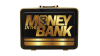 Mr. Money in the Bank Mr. Money in the Bank