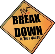 Breakdown In Your House