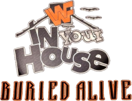 In Your House 11 Buried Alive