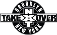 Nxt Takeover Brooklyn