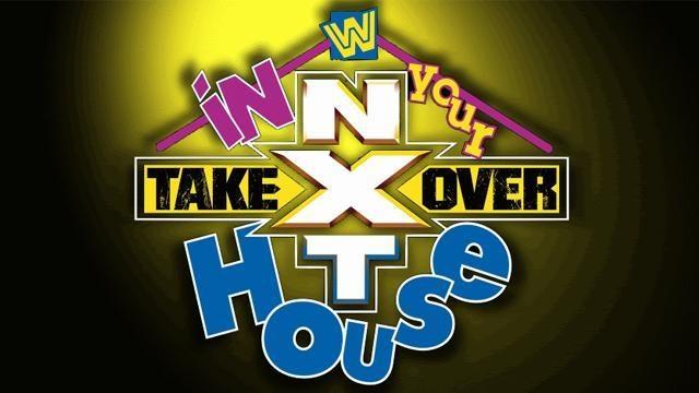 nxt-takeover-in-your-house.jpg