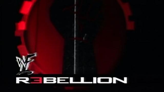 WWF Rebellion 1999 - WWE PPV Results WWF Rebellion 1999 - WWE PPV Results