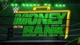WWE Money in the Bank 2017 WWE Money in the Bank 2017