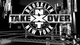 NXT TakeOver: Brooklyn NXT TakeOver: Brooklyn