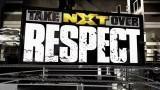 NXT TakeOver: Respect NXT TakeOver: Respect