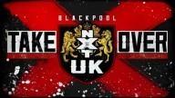 NXT UK TakeOver: Blackpool