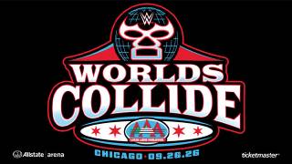 WWE Worlds Collide: Chicago WWE Worlds Collide: Chicago