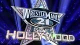 WWE WrestleMania 21 WWE WrestleMania 21