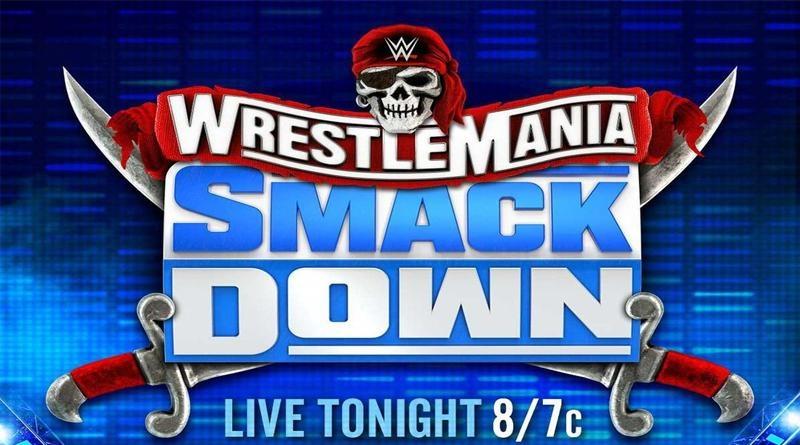 WWE SmackDown: Special WrestleMania Edition (2021) - WWE PPV Results WWE SmackDown: Special WrestleMania Edition (2021) - WWE PPV Results