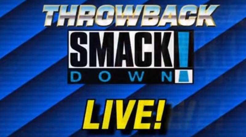 WWE Throwback SmackDown - WWE PPV Results WWE Throwback SmackDown - WWE PPV Results
