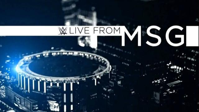 WWE Live from Madison Square Garden - WWE PPV Results WWE Live from Madison Square Garden - WWE PPV Results