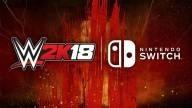 BREAKING: WWE 2K18 Officially Announced for Nintendo Switch! (Details & Video)