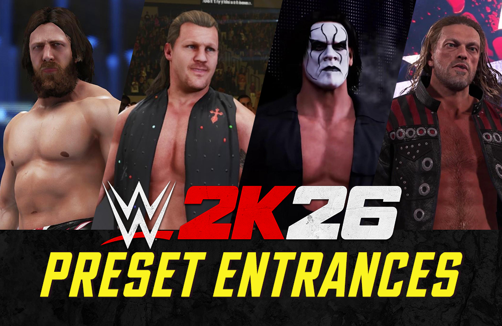WWE 2K26 Preset Entrances Full List (Single, Teams & Title) - WWE 2K26 News & Guides