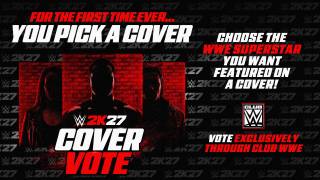WWE announced the first-ever WWE 2K27 Superstar Cover Fan Vote
